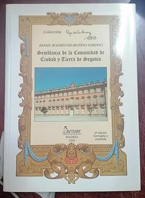 SEMBLANZA DE LA COMUNIDAD DE CIUDAD Y TIERRA DE SEGOVIA