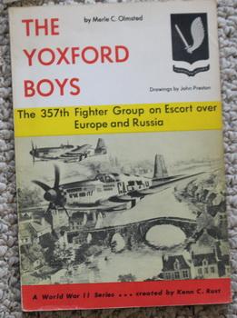 Immagine del venditore per The Yoxford Boys The 357th Fighter Group on Escort over Europe and Russia venduto da Comic World