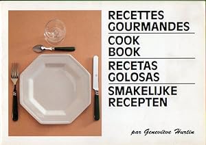 Seller image for RECETTES GOURMANDES / COOK BOOK / RECETAS GOLOSAS / SMAKELIJKE RECEPTEN. for sale by angeles sancha libros