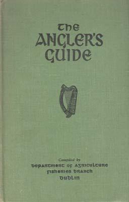 Image du vendeur pour The Angler's Guide. . mis en vente par Berkelouw Rare Books