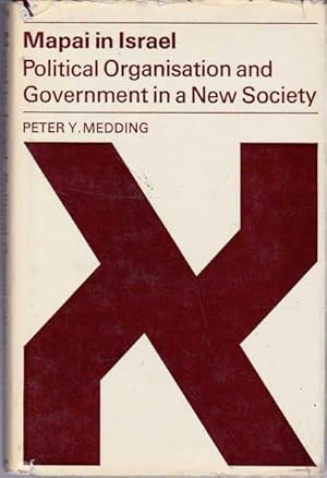 Imagen del vendedor de Mapai in Israel: Political Organisation and Government in a New Society a la venta por Goulds Book Arcade, Sydney