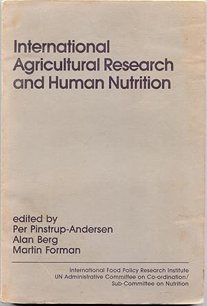 Seller image for International Agricultural Research and Human Nutrition for sale by Curious Book Shop