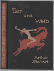 Tier und Weib. von Arthur Schubart