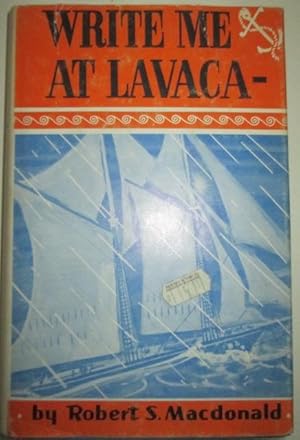 Write me at Lavaca. The Story of Stephen Saunders 1820-1859