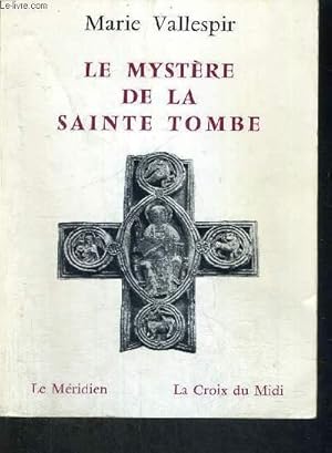 Seller image for LE MYSTERE DE LA SAINTE TOMBE for sale by Le-Livre