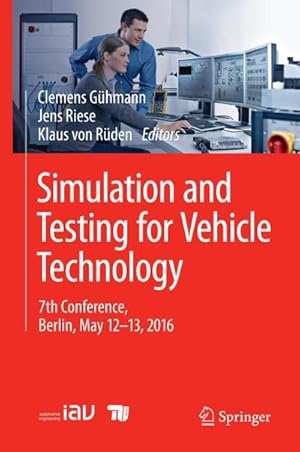 Seller image for Simulation and Testing for Vehicle Technology : 7th Conference, Berlin, May 12-13, 2016 for sale by AHA-BUCH GmbH