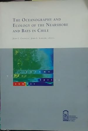 The Oceanography and Ecology of the Nearshore and Bays in Chile. International Symposium on Linka...