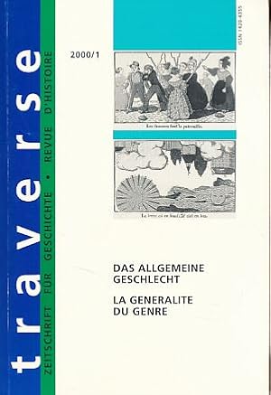 Bild des Verkufers fr Das allegemeine Geschlecht. traverse 7. Jg. 2000/1. Zeitschrift fr Geschichte. zum Verkauf von Fundus-Online GbR Borkert Schwarz Zerfa