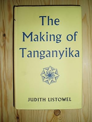 Seller image for The Making of Tanganyika for sale by Expatriate Bookshop of Denmark