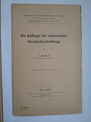 Seller image for Die Anfnge der chinesischen Geschichtsschreibung for sale by Expatriate Bookshop of Denmark