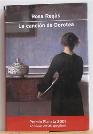 Seller image for La cancin de Dorotea for sale by Librera Torres-Espinosa