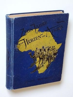 Image du vendeur pour Zehn Jahre im Herzen von Afrika mis en vente par Versandantiquariat Hsl