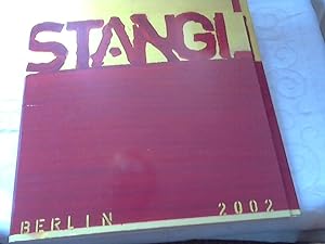 Reinhard Stangl - schöner Katalog ( A4) Berlin 2002