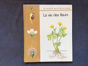 La vie des fleurs