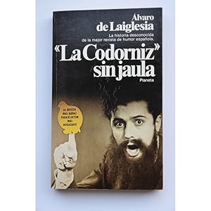 La Codorniz sin jaula. Datos para la historia de una revista