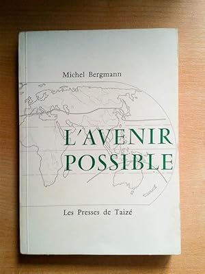 Seller image for L'avenir possible for sale by Librairie des Possibles