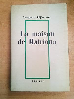 Image du vendeur pour La maison de Matriona mis en vente par Librairie des Possibles