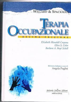 Seller image for Terapia occupazionale. Edizione italiana a cura di Angela Puglisi. for sale by Libreria Gull