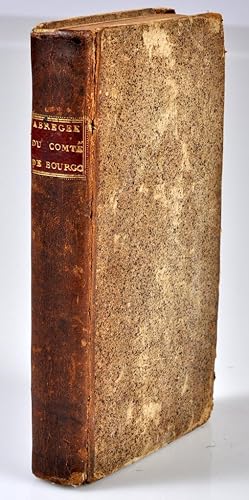Immagine del venditore per Histoire Abrge du COMTE de BOURGOGNE,  l'usage des collges. Nouvelle dition venduto da Librairie Alain Pons