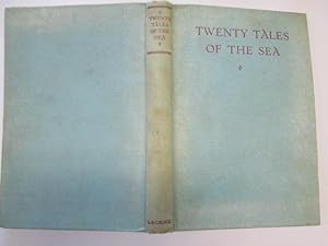 Bild des Verkufers fr Twenty Tales of the Sea A Mixed Cargo zum Verkauf von Goldstone Rare Books