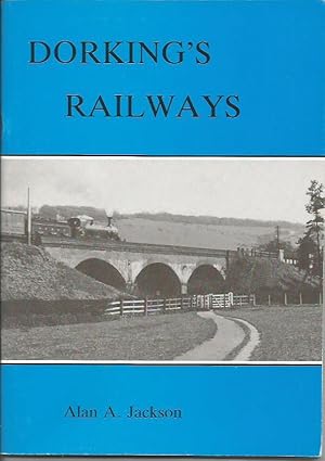 Dorking's Railways