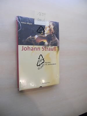 Johann Strauß. Ein Pop-Idol des 19. Jahrhunderts.