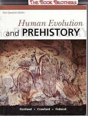 Bild des Verkufers fr Human Evolution and Pre-History : First Canadian Edition zum Verkauf von THE BOOK BROTHERS