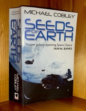 Seller image for Seeds Of Earth: 1st in the 'Humanity's Fire' series of books for sale by bbs