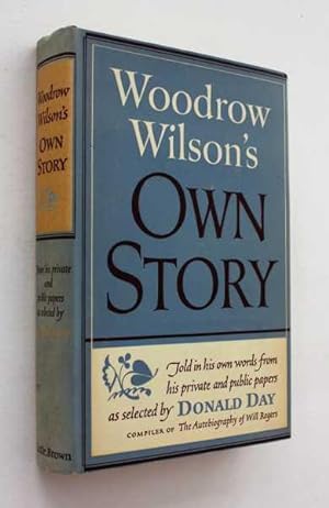 Woodrow Wilson's Own Story