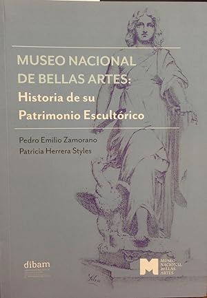 Imagen del vendedor de Museo Nacional De Bellas Artes: Historia de su Patrimonio Escultorico a la venta por Zubal-Books, Since 1961