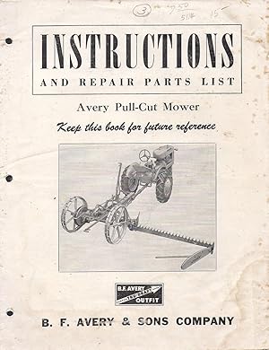 Seller image for Avery Pull-Cut Mower Instructiona and Repair Parts List RP oversize for sale by Charles Lewis Best Booksellers