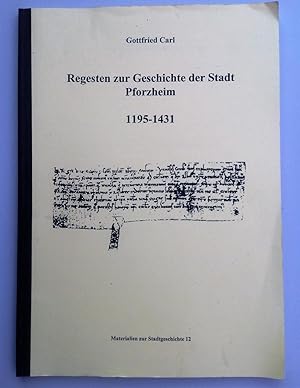 Bild des Verkufers fr Regesten zur Geschichte der Stadt Pforzheim 1195-1431 (= Materialien zur Stadtgeschichte, Band 12). zum Verkauf von Antiquariat Seibold
