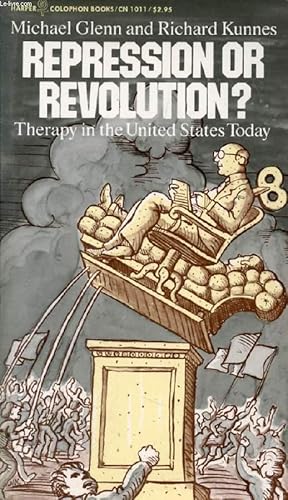 Immagine del venditore per REPRESSION OR REVOLUTION ?, Therapy in the United States Today venduto da Le-Livre