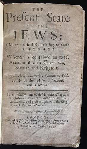 Imagen del vendedor de THE PRESENT STATE OF THE JEWS (MORE PARTICULARLY RELATING TO THOSE IN BARBARY) : WHEREIN IS CONTAINED AN EXACT ACCOUNT OF THEIR CUSTOMS, SECULAR AND RELIGIOUS : TO WHICH IS ANNEXED A SUMMARY DISCOURSE OF THE MISNA, TALMUD, AND GEMARA a la venta por Dan Wyman Books, LLC