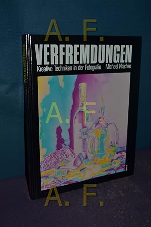 Seller image for Verfremdungen / Kreative Techniken in der Fotografie Band (Teil) 2 (2. Band) for sale by Antiquarische Fundgrube e.U.