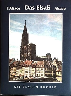 Seller image for Das Elsass = L' Alsace = Alsace. for sale by books4less (Versandantiquariat Petra Gros GmbH & Co. KG)