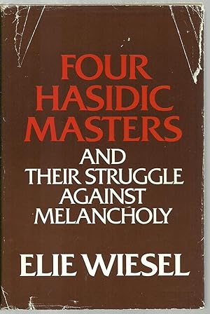 Seller image for Four Hasidic Masters And Their Struggle Against Melancholy - SIGNED COPY for sale by Sabra Books
