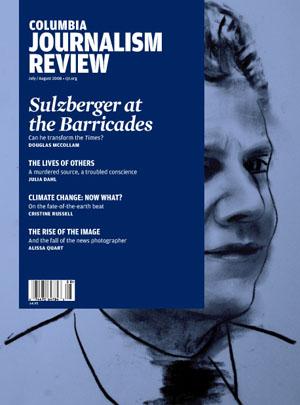Seller image for Columbia Journalism Review, July/August 2008 (Cover Story, "Sulzberger at the Barricades") for sale by Armadillo Books