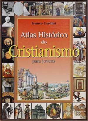 Seller image for Atlas histrico do Cristianismo para jovens. for sale by FIRENZELIBRI SRL