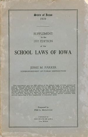 Immagine del venditore per State of Iowa 1939 Supplement to the 1935 Edition of the School Laws of Iowa venduto da The Haunted Bookshop, LLC