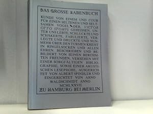 Imagen del vendedor de Das grosse Rabenbuch Kunde von einem und Cour fr einen seltenen und seltsamen Vogel, der, Victor Otto Stomps geheissen, unter uns lebte, schluckte und schkerte, fabulierte, verlegte und druckte und nunmehr ber den Trmen kreist in Ringelsocken . a la venta por ABC Versand e.K.