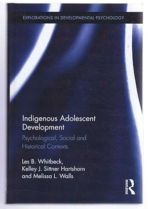 INDIGENOUS ADOLESCENT DEVELOPMENT, Psychological, Social and Historical Contexts