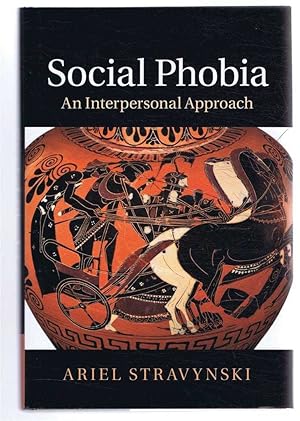 Bild des Verkufers fr SOCIAL PHOBIA An Interpersonal Approach zum Verkauf von Bailgate Books Ltd