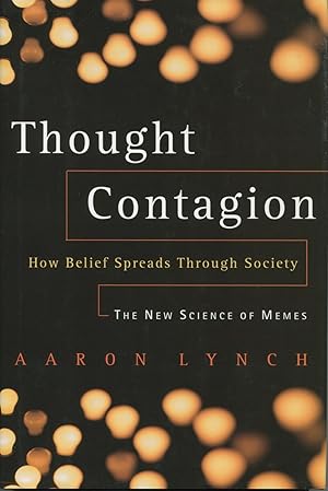Imagen del vendedor de Thought Contagion: How Belief Spreads Through Society a la venta por Kenneth A. Himber