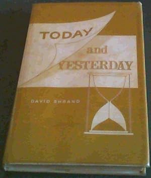 Today &amp; Yesterday (A Miscellany of Short Short Stories, Sketches and Essays)