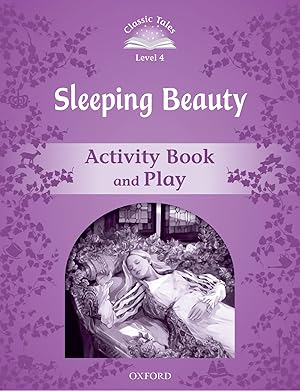 Imagen del vendedor de Classic Tales Level 4. Sleeping Beauty: Activity Book 2nd Ed a la venta por Imosver