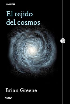 Imagen del vendedor de El tejido del cosmos espacio, tiempo y la textura de la realidad a la venta por Imosver