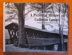 Pictorial History of Cullman County 1870's -- 1990's