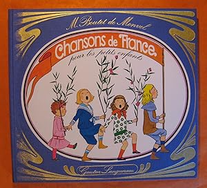 Image du vendeur pour Chansons De France Pour Les Petits Enfants mis en vente par Pistil Books Online, IOBA