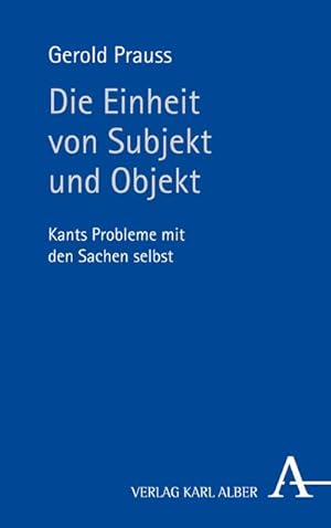 Seller image for Die Einheit von Subjekt und Objekt for sale by BuchWeltWeit Ludwig Meier e.K.